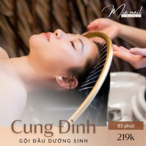 mienail gò vấp - gội dưỡng sinh cung đình